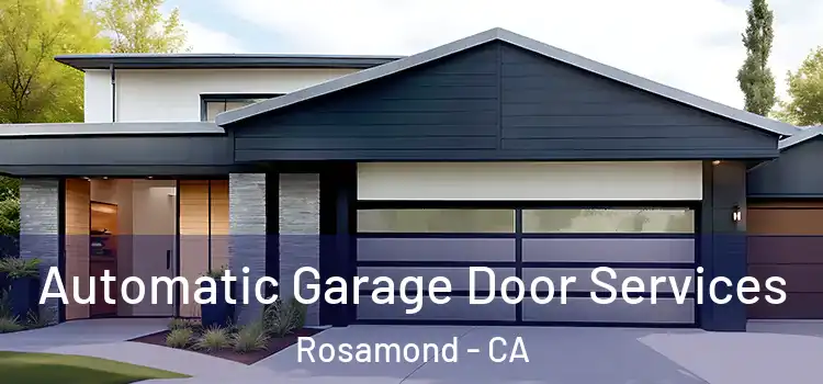  Automatic Garage Door Services Rosamond - CA