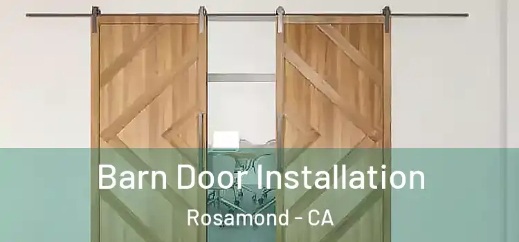  Barn Door Installation Rosamond - CA