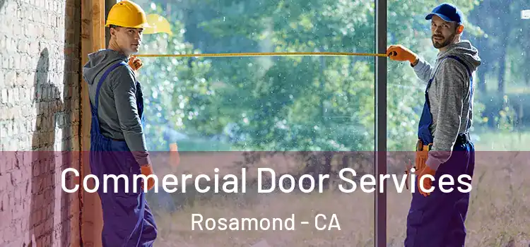 Commercial Door Services Rosamond - CA