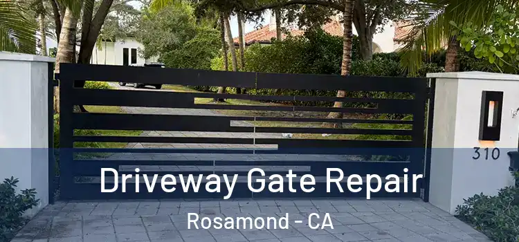 Driveway Gate Repair Rosamond - CA