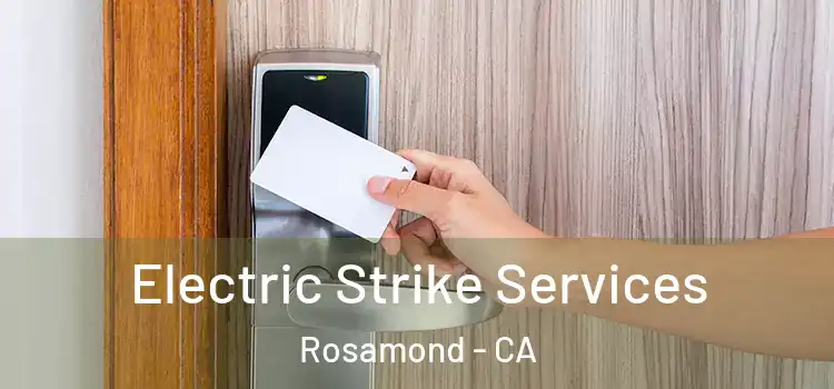  Electric Strike Services Rosamond - CA