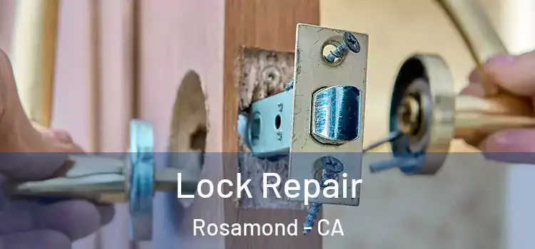  Lock Repair Rosamond - CA