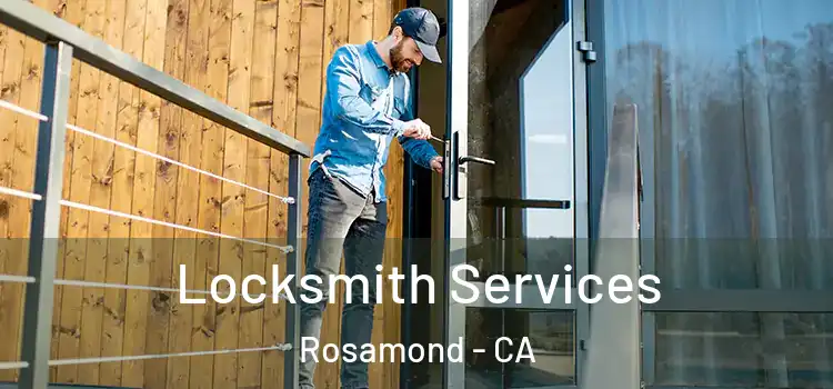  Locksmith Services Rosamond - CA