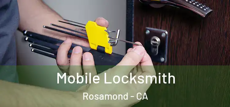  Mobile Locksmith Rosamond - CA