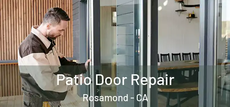 Patio Door Repair Rosamond - CA