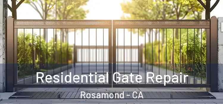 Residential Gate Repair Rosamond - CA