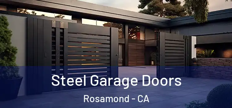  Steel Garage Doors Rosamond - CA