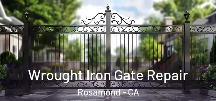 Wrought Iron Gate Repair Rosamond - CA